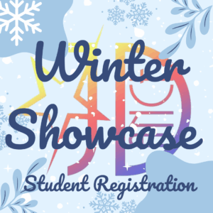 Winter Showcase - Student Registration